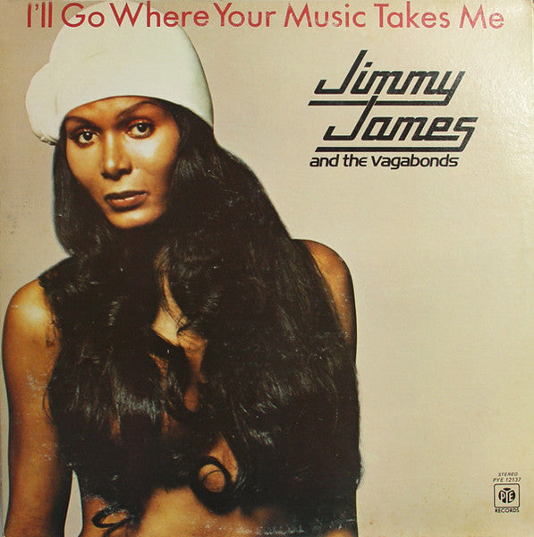 Jimmy James And The Vagabonds – I'll Go Where Your Music Takes Me - GARAGE SALE!