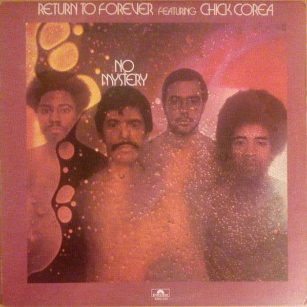 Return To Forever Featuring Chick Corea – No Mystery - 1975 Vinyl Pursuit Inc