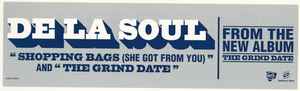 De La Soul – The Grind Date / Shopping Bags (She Got From You) - Promo!