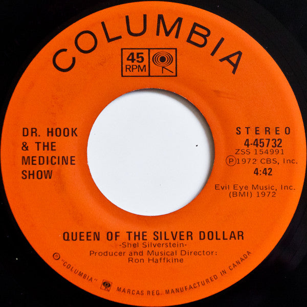 Dr. Hook and The Medicine Show – Cover Of Rolling Stone / Queen Of The Silver Dollar - 7" Single - 1972 Original