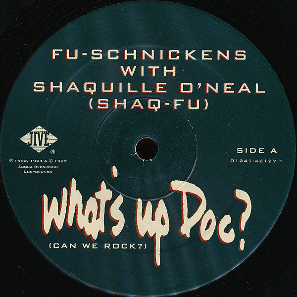 Fu-Schnickens With Shaquille O'Neal (Shaq-Fu) – What's Up Doc? (Can We Rock?) - 1993 Original