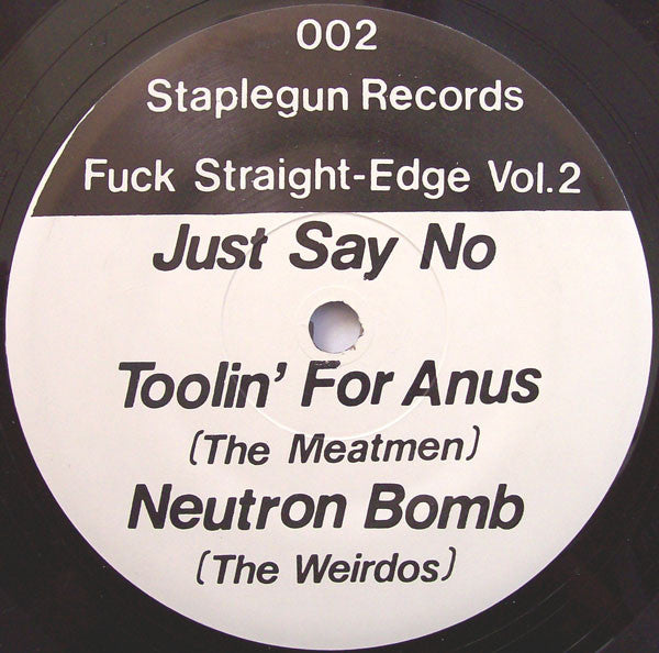 Just Say No & Tesco Vee's Hate Police – Fuck Straight-Edge Vol.2 - 7" Single, 1991 US Original