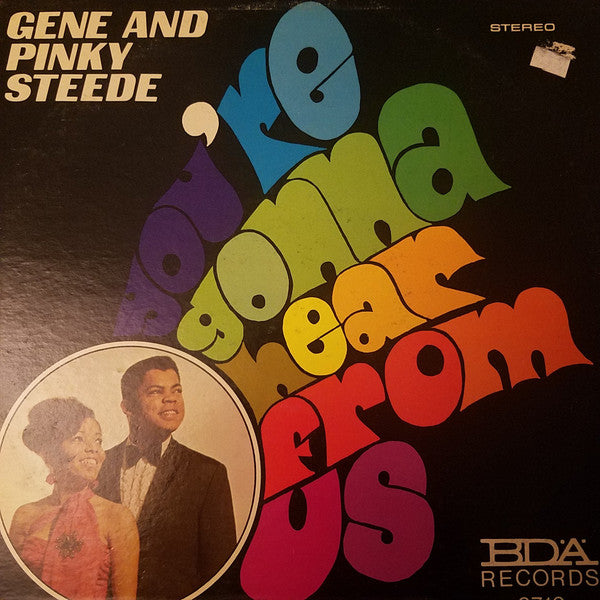 Yard Sale! Gene And Pinky Steede ‎– You're Gonna Hear From Us