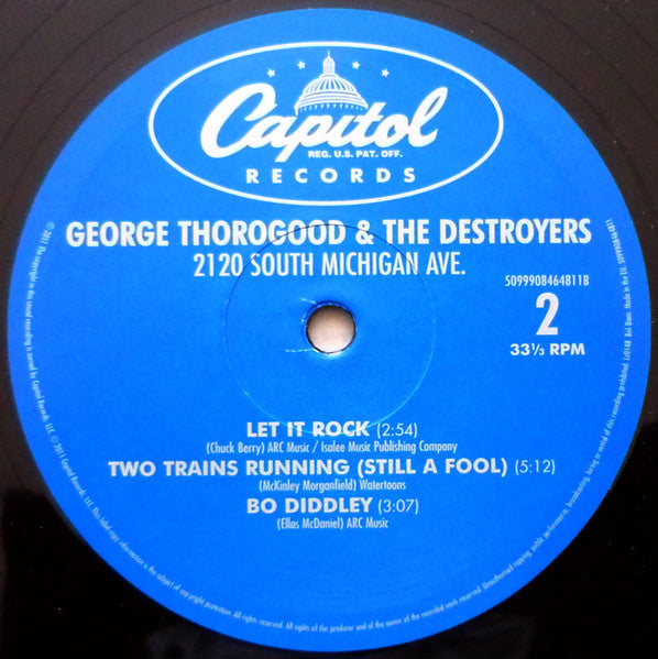 George Thorogood And The Destroyers – 2120 South Michigan Ave - SEALED