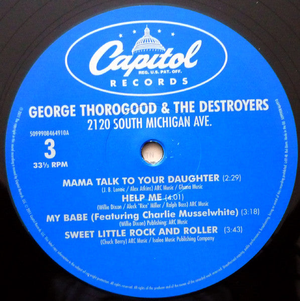 George Thorogood And The Destroyers – 2120 South Michigan Ave - SEALED