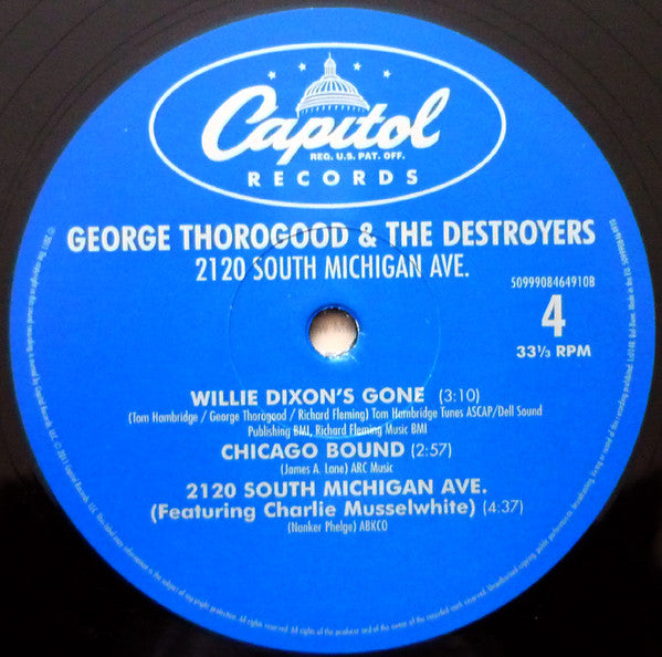 George Thorogood And The Destroyers – 2120 South Michigan Ave - SEALED