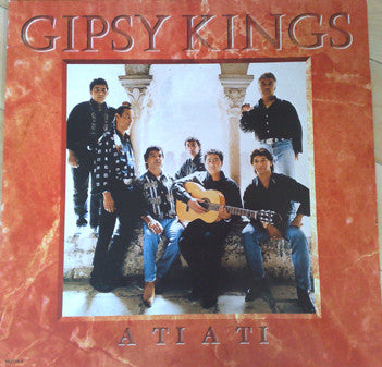 Gipsy Kings – A Ti A Ti - 1995 European Original, Bargain! VinylPursuit.com