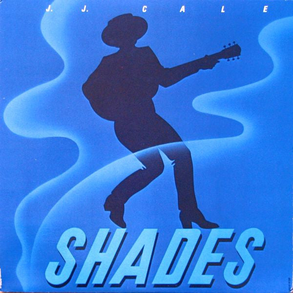 JJ Cale – Shades - 1981 Original