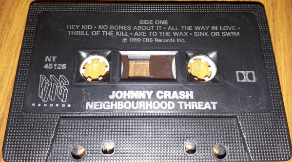 Johnny Crash – Neighbourhood Threat - 1990 Cassette