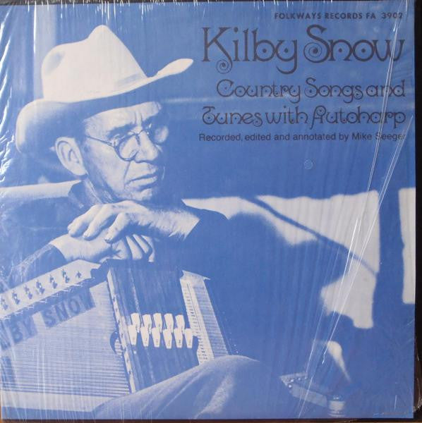 Kilby Snow – Country Songs And Tunes With Autoharp - 1970 Original US Pressing