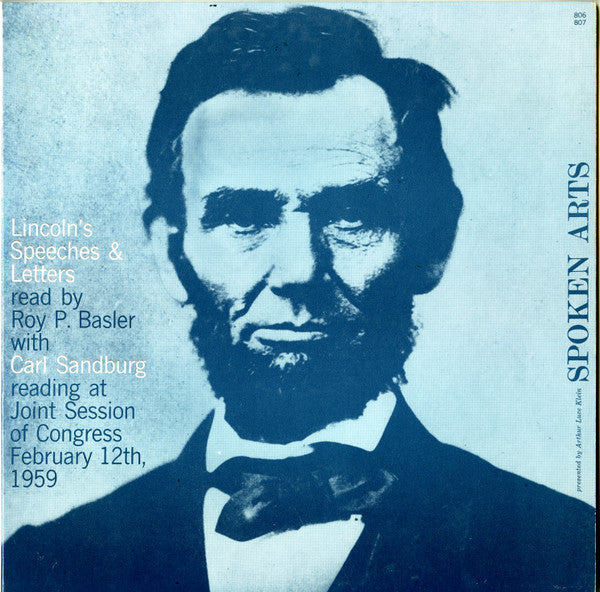 Lincoln Read By Roy P. Basler With Carl Sandburg – Lincoln's Speeches And Letters, 1959