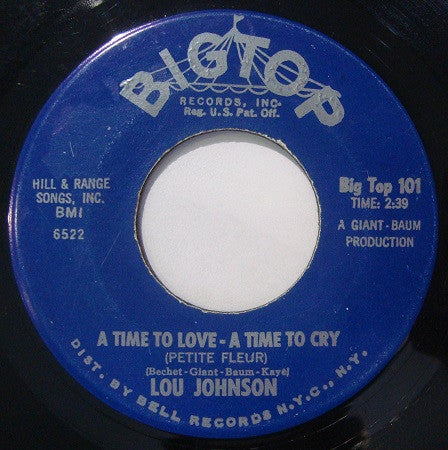 Lou Johnson – Unsatisfied / A Time To Love, A Time To Cry (Petite Fleur)-  7" Single, 1965