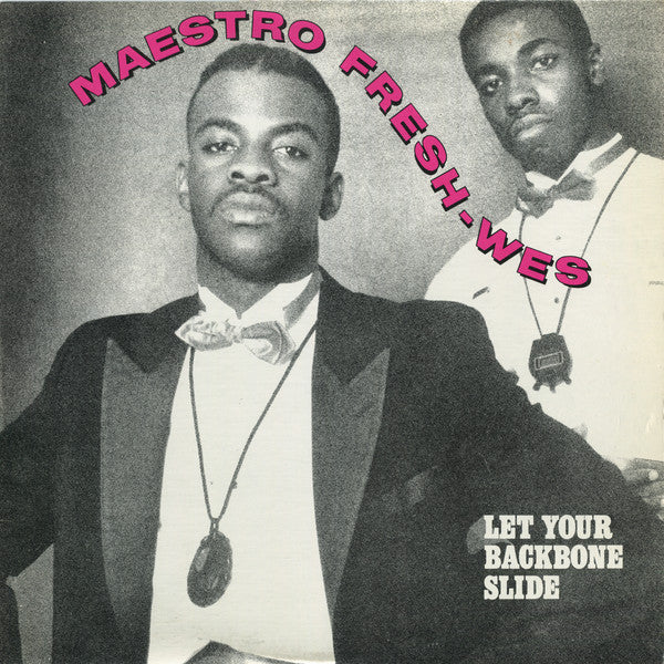 Maestro Fresh-Wes – Let Your Backbone Slide -  1989 Original!