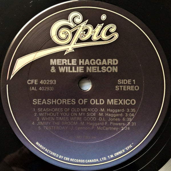 Merle Haggard & Willie Nelson – Seashores Of Old Mexico - 1987 Original Vinyl Pursuit Inc