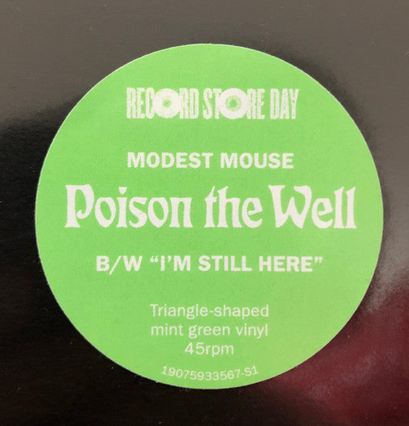 Modest Mouse – Poison The Well b/w I'm Still Here - RSD Triangle Vinyl, SEALED