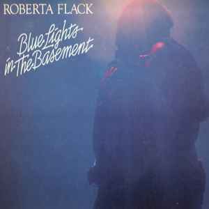 Roberta Flack – Blue Lights In The Basement - 1977
