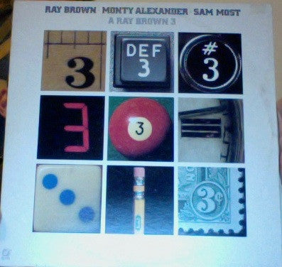 Ray Brown, Monty Alexander, Sam Most ‎– A Ray Brown 3 - 1983 Original - Bargain Bin!