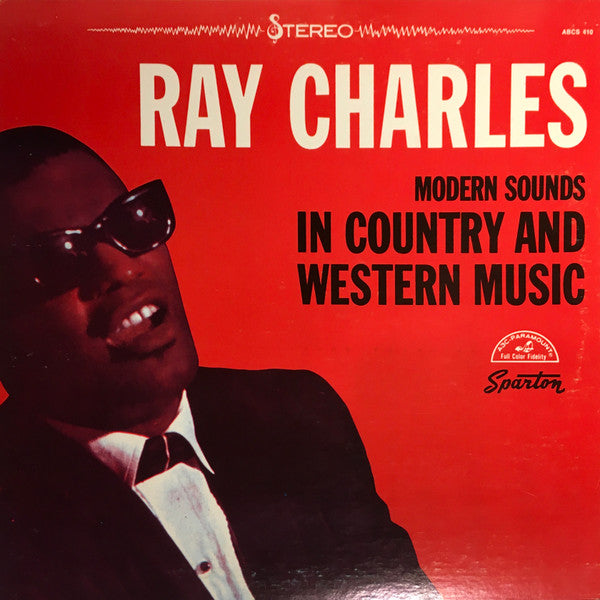 Ray Charles – Modern Sounds In Country & Western Music - 1967 Rare Pressing