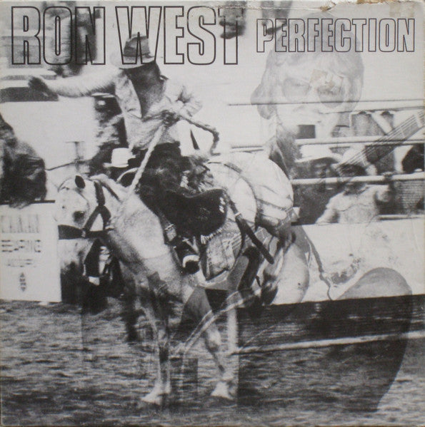 Ron West – Perfection - Rare