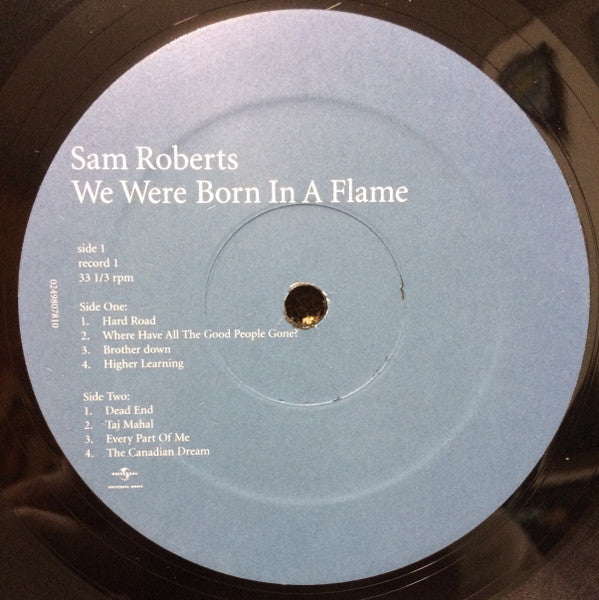 Sam Roberts – We Were Born In A Flame - First Pressing, Rare!!