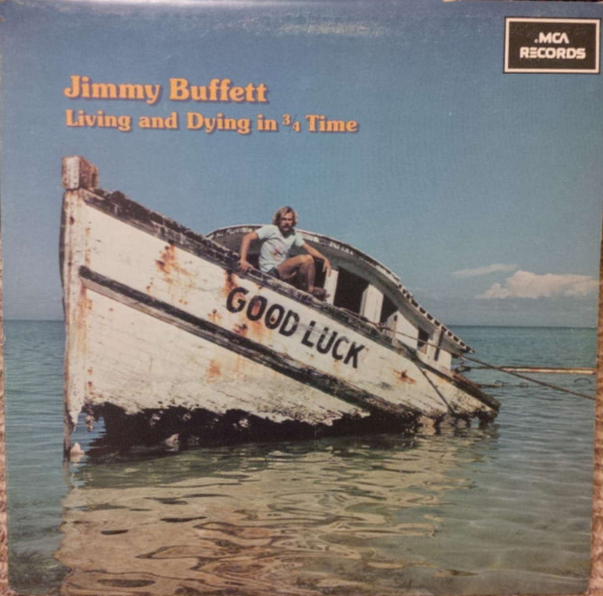 Jimmy Buffett – Living And Dying In 3/4 Time - 1974 US Pressing