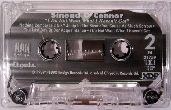 Sinéad O'Connor – I Do Not Want What I Haven't Got - 1990 Cassette
