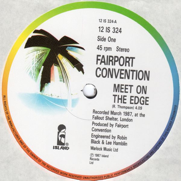 Fairport Convention – Meet On The Ledge - 1987 UK Pressing