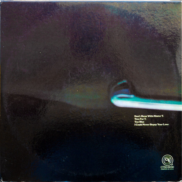 Stanley Turrentine – Don't Mess With Mister T - 19873 Quadraphonic US  Pressing!