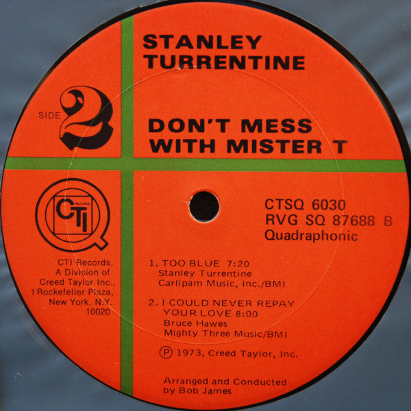 Stanley Turrentine – Don't Mess With Mister T - 19873 Quadraphonic US  Pressing!