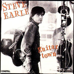 Steve Earle – Guitar Town - 1986 SEALED!