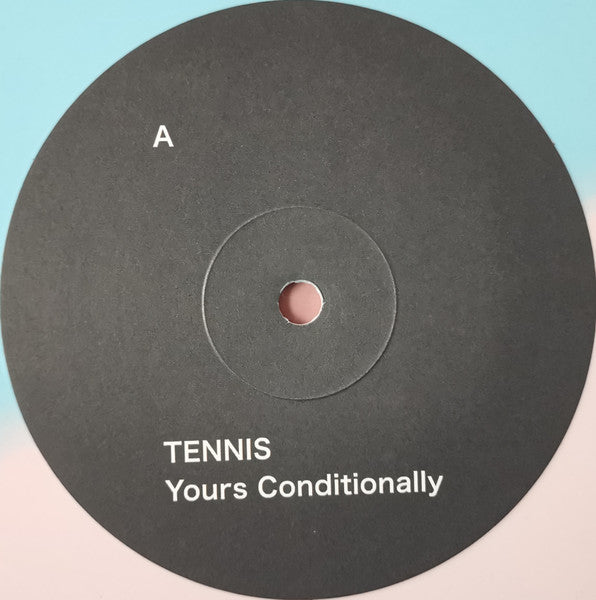 Tennis – Yours Conditionally - Pink/Blue Split, Sealed