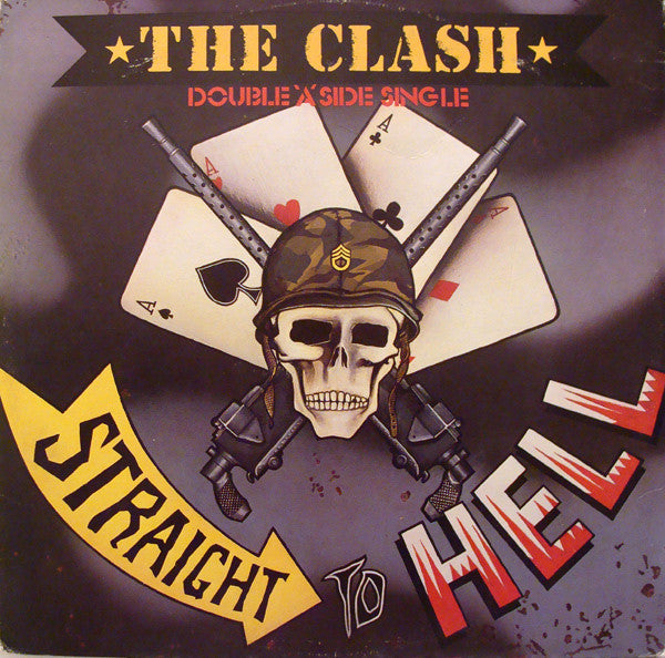 The Clash – Should I Stay Or Should I Go / Straight To Hell - 1982, Rare