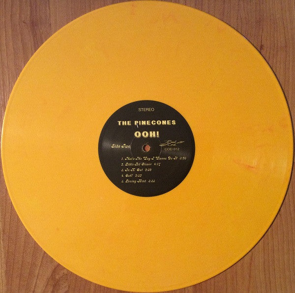 The Pinecones – Ooh! -  Numbered, Yellow Vinyl!