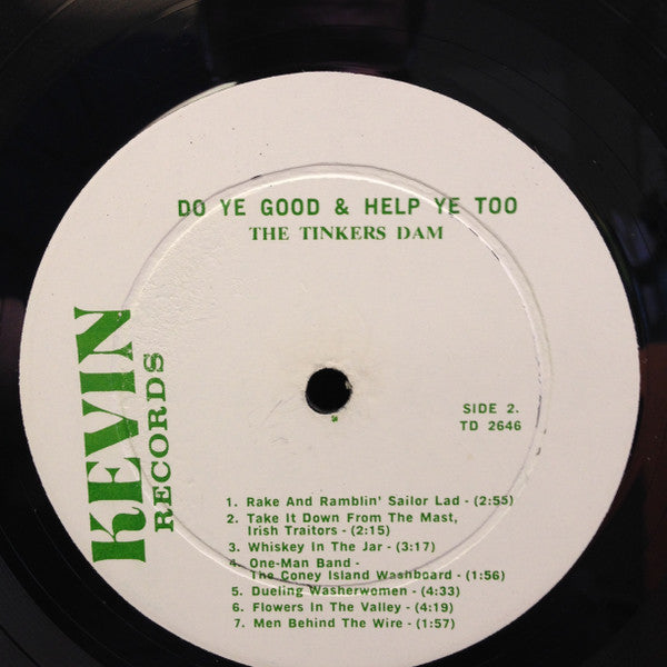 The Tinkers Dam – Do Ye Good And Help Ye Too - Early Pressing VinylPursuit.com