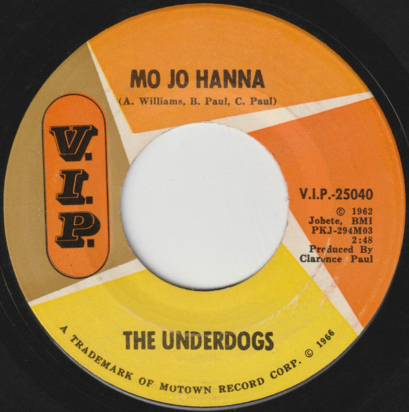 The Underdogs – Love's Gone Bad / Mo Jo Hanna - 7" Single - 1967 Original VinylPursuit.com