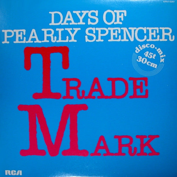 Trademark – Days Of Pearly Spencer - 1978 Pressing! VinylPursuit.com