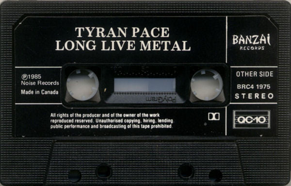 Tyran Pace – Long Live Metal - 1985 Cassette, Rare VinylPursuit.com