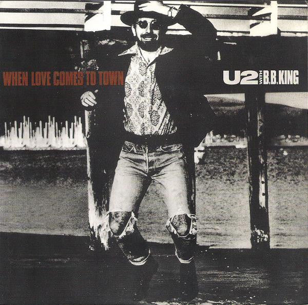 U2 - When Love Comes To Town -  7