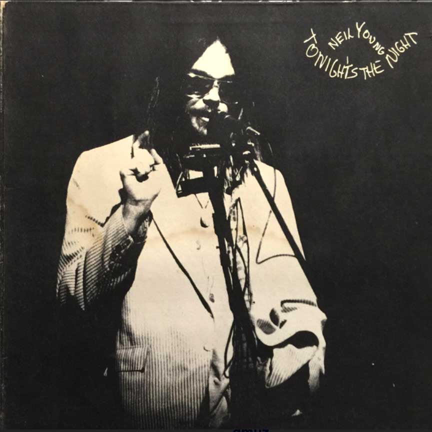 Neil Young - Tonight's The Night - 1975 US Pressing