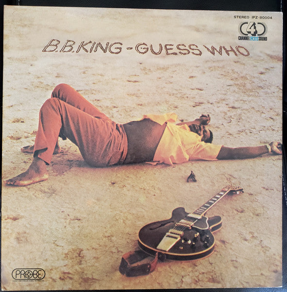 BB King ‎– Guess Who - RARE 1972 4-Channel Japanese Pressing