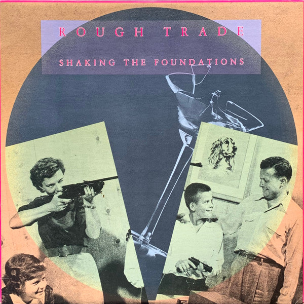 Rough Trade – Shaking The Foundations