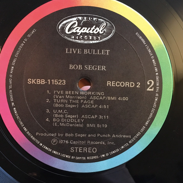 Bob Seger & The Silver Bullet Band – Live Bullet - 1976