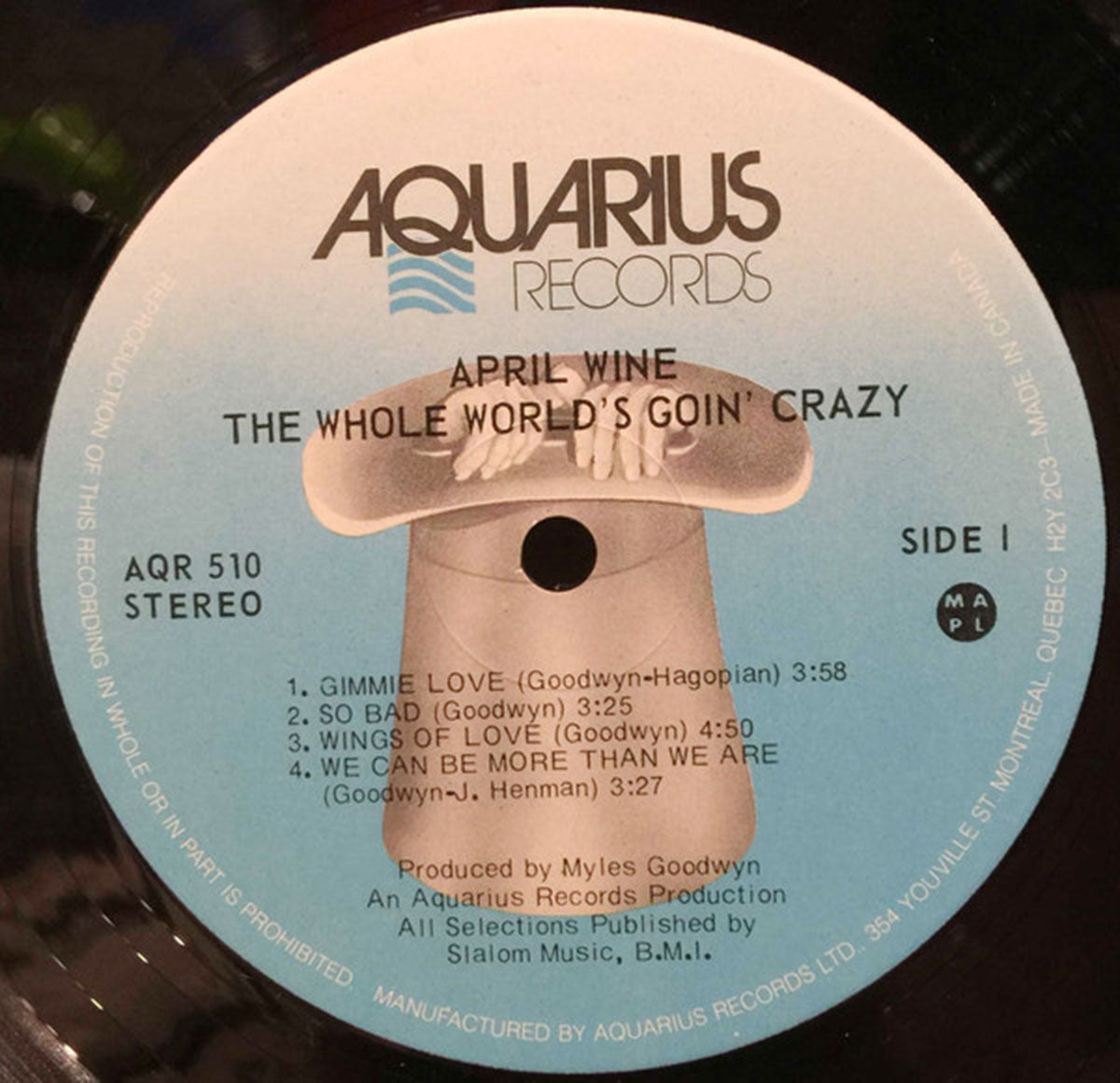 April Wine ‎– The Whole World's Goin' Crazy - 1976 Pressing!