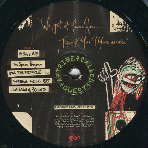 A Tribe Called Quest – We Got It From Here…. Thank You 4 Your Service
