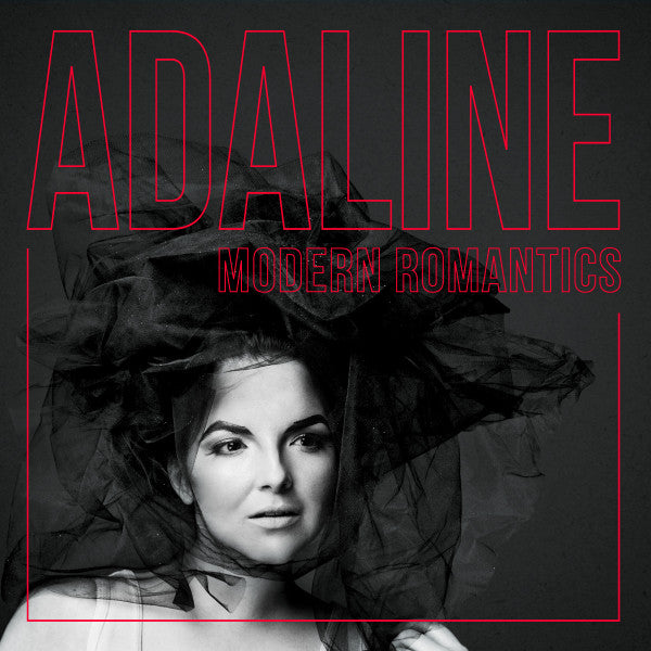 Adaline – Modern Romantics