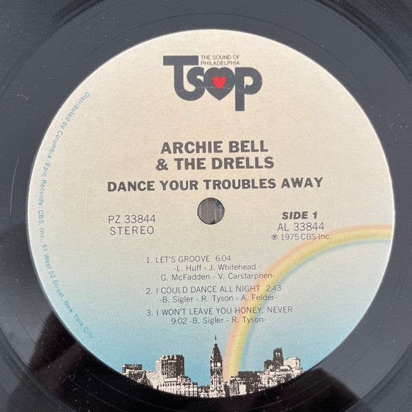 Archie Bell & The Drells – Dance Your Troubles Away US Pressing