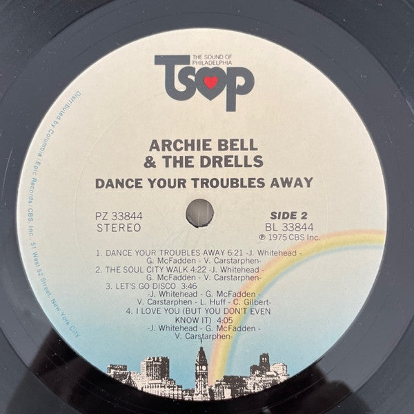 Archie Bell & The Drells – Dance Your Troubles Away US Pressing