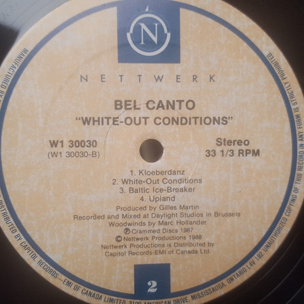 Bel Canto – White-Out Conditions - 1988 Original, Bargain!