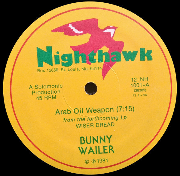 Bunny Wailer – Arab Oil Weapon - 1981 US Original