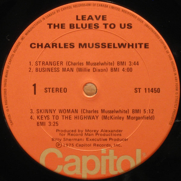 Charles Musselwhite – Leave The Blues To Us - 1975 Original